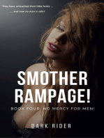 Smother Rampage!