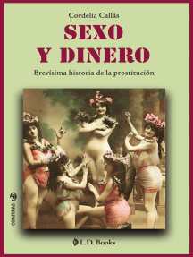 Lee Sexo y dinero. Brevísima historia de la prostitución de ...