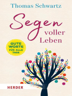 Segen voller Leben: Gute Worte für alle Tage