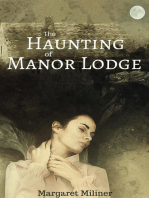 The Haunting of Manor Lodge