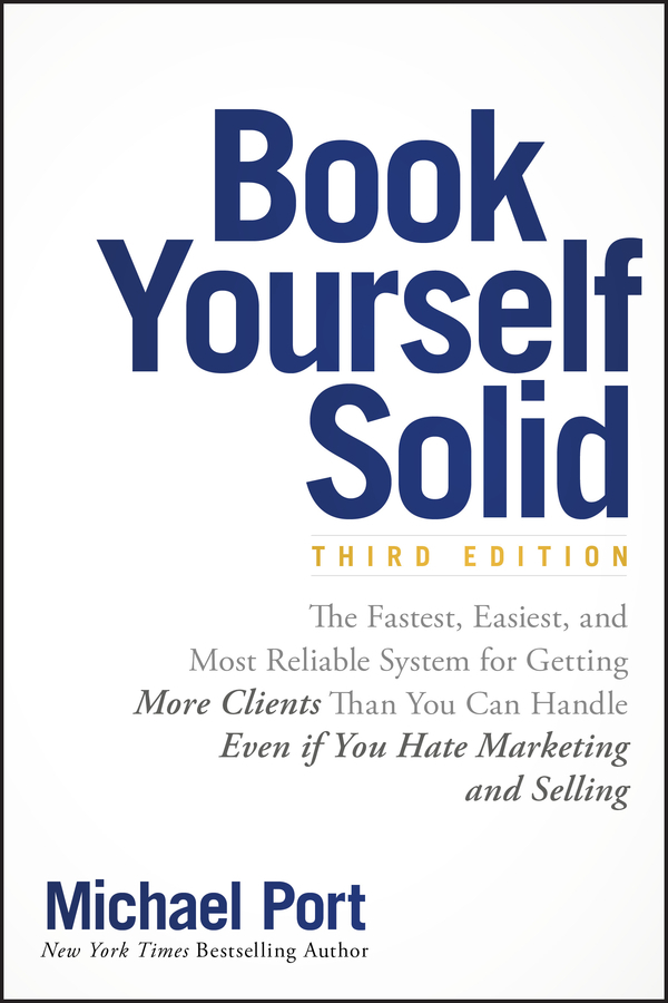 Book Yourself Solid by Michael Port (Ebook) Read free for 30 days