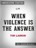 When Violence is the Answer: by Tim Larkin | Conversation Starters