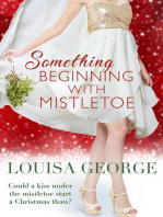 Something Beginning With Mistletoe: Something Borrowed, #3