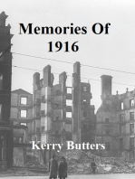 Memories of 1916.