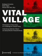 Vital Village: Development of Rural Areas as a Challenge for Cultural Policy / Entwicklung ländlicher Räume als kulturpolitische Herausforderung