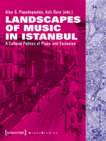 Landscapes of Music in Istanbul: A Cultural Politics of Place and Exclusion