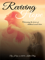 Reviving Hope: Overcoming the Horror of Childhood Sexual Abuse