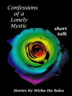 Confessions of a Lonely Mystic Short Talk