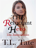 The Reluctant Hero