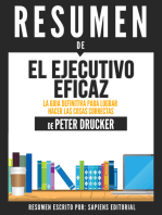 El Ejecutivo Eficaz: La Guia Definitiva Para Lograr Hacer Las Cosas Correctas (The Effective Executive) - Resumen Del Libro De Peter Drucker