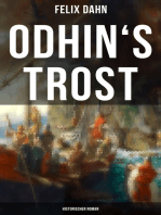 Odhin's Trost: Historischer Roman: Eine nordische Geschichte aus dem elften Jahrhundert