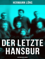 Der letzte Hansbur: Historischer Roman: Familiensaga (Ein Roman aus der Lüneburger Heide)