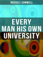 Every Man His Own University: How to Achieve Success Through Observation