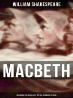 Macbeth (Including The Biography of the Infamous Author): The Mysterious Life of William Shakespeare