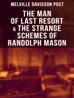 The Man of Last Resort & The Strange Schemes of Randolph Mason: The Corpus Delicti, Two Plungers of Manhattan, Woodford's Partner, The Error of William Van Broom