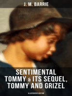 SENTIMENTAL TOMMY & Its Sequel, Tommy and Grizel (Illustrated Edition): Tale of a Young Orphan Boy Growing up in London & Scotland