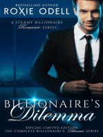 Billionaire's Dilemma - The Complete Series: Bad Boy Gone Good, #2