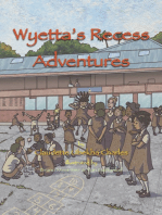 Wyetta's Recess Adventures