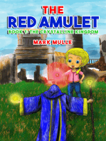The Red Amulet, Book 1: The Crystalline Kingdom