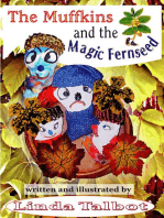 The Muffkins and the Magic Fernseed