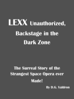 LEXX Unauthorized: Backstage at the Dark Zone