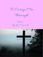 To Carry Me Through: Poems