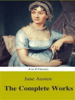 The Complete Works of Jane Austen (Best Navigation, Active TOC) (A to Z Classics)