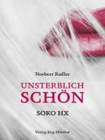 Unsterblich schön: SOKO HX