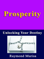Prosperity: Unlocking Your Destiny