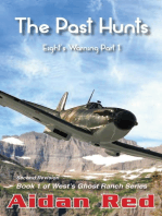 Eight's Warning: The Past Hunts: West's Ghost Ranch, #1