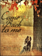 Come Back to me:Short Story