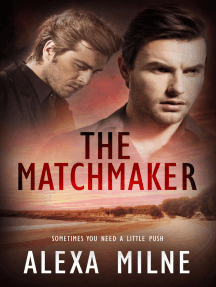 The Matchmaker by Alexa Milne - Ebook | Scribd