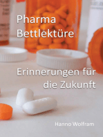 Pharma Bettlektüre: Erinnerungen für die Zukunft