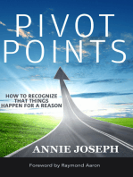 Pivot Points: How to Recognize That Things Happen for a Reason