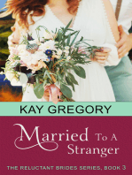 Married To A Stranger (The Reluctant Brides Series, Book 3)