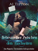 Liebeszauber Zwischen den Buchseiten: Eine Magische, Übersinnliche Liebesgeschichte: Liebe in der Bücherei, #1