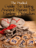 The Practical Guide To Using Ancient Runes For Modern Divination