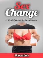 Sex Change: A Simple Guide to Sex Reassignment