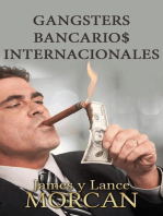 Gangsters Bancario$ Internacionales