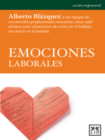 Emociones laborales: Alberto Blázquez y un equipo de reconocidos profesionales muestran cómo salir airosos ante situaciones de crisis en el trabajo sin morir en el intento