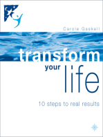 Transform Your Life: 10 Steps to Real Results