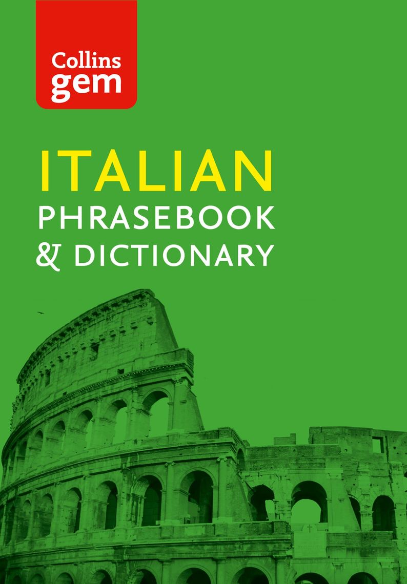 Read Collins Italian Phrasebook and Dictionary Gem Edition (Collins Gem
