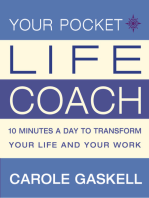 Your Pocket Life-Coach: 10 Minutes a Day to Transform Your Life and Your Work