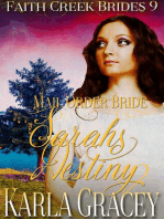 Mail Order Bride - Sarah's Destiny: Faith Creek Brides, #9