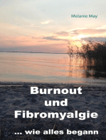 Burnout und Fibromyalgie.... wie alles begann