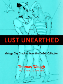 Lust Unearthed by Thomas Waugh - Ebook | Scribd