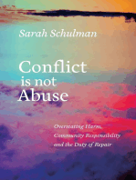 Conflict Is Not Abuse: Overstating Harm, Community Responsibility, and the Duty of Repair