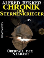 Überfall der Naarash - Chronik der Sternenkrieger #9: Alfred Bekker's Chronik der Sternenkrieger, #9