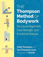 The Thompson Method of Bodywork: Structural Alignment, Core Strength, and Emotional Release