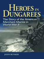 Heroes in Dungarees: The Story of the American Merchant Marine in World War II